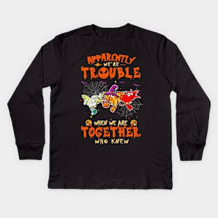 Apparently We're Trouble When We Are Together tshirt  Woodpecker Halloween T-Shirt Kids Long Sleeve T-Shirt